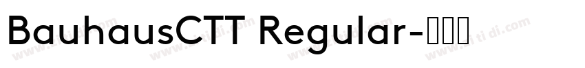 BauhausCTT Regular字体转换
